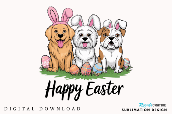 Celebrate Spring with Happy Easter Dogs Sublimation Design