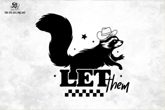 Mental Health Let Them Funny Raccoon SVG: A Playful Design Asset