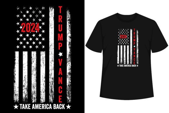 Trump Vance Take America Back T-Shirt: A Bold Design Asset